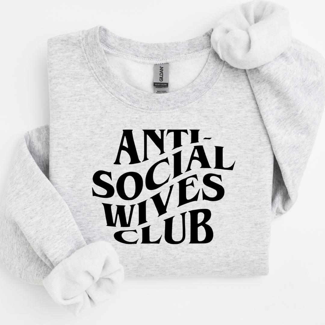 Anti Social Wives Club Crewneck