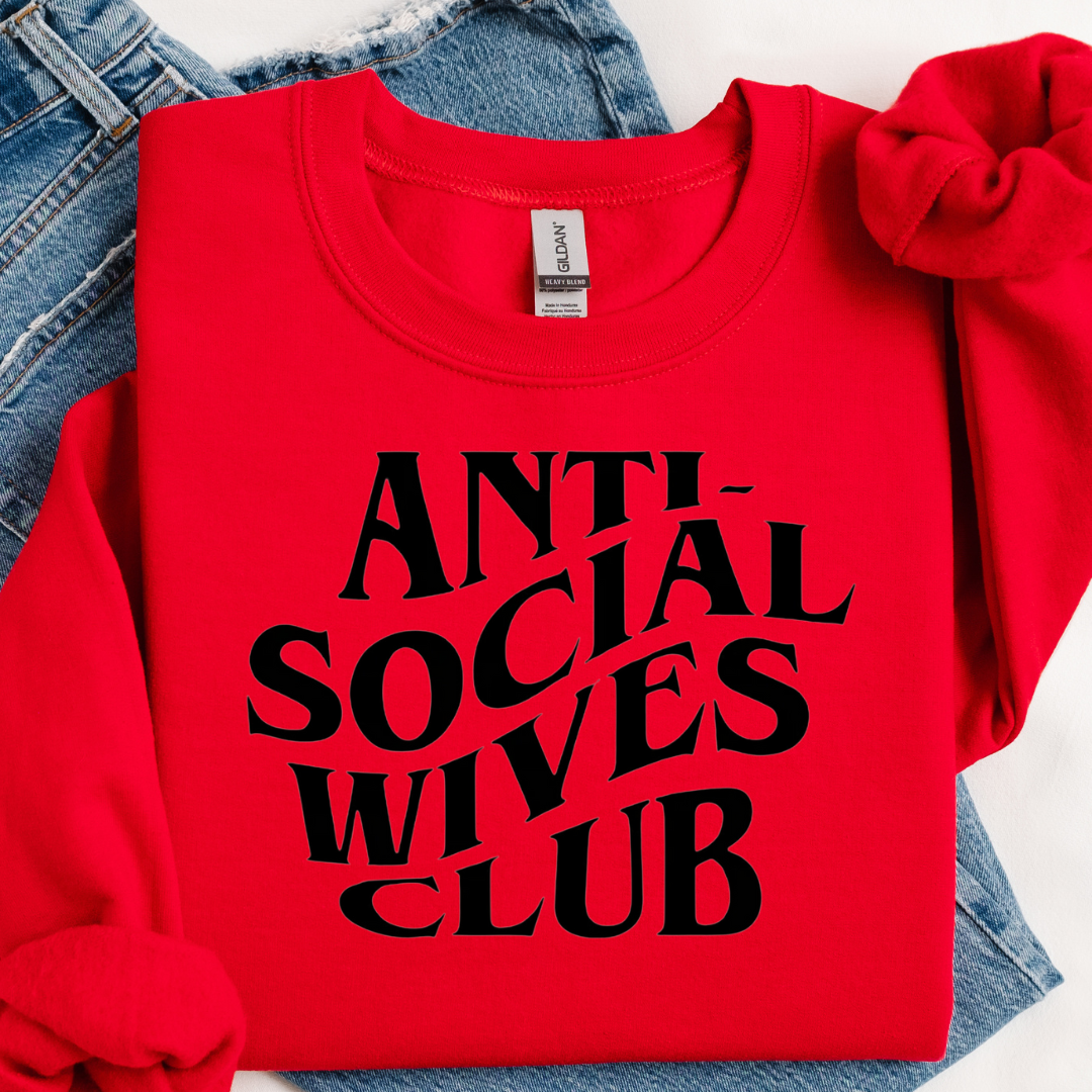 Anti Social Wives Club Crewneck