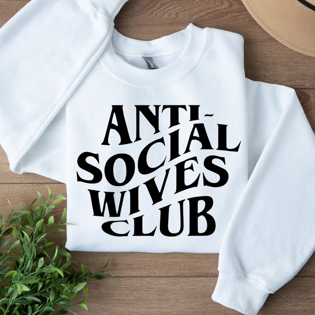 Anti Social Wives Club Crewneck