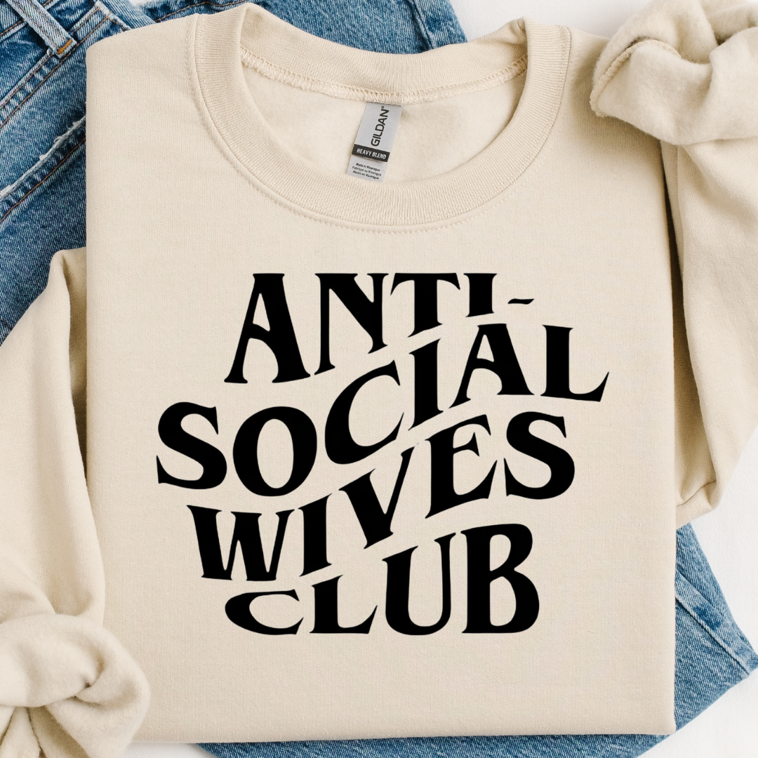 Anti Social Wives Club Crewneck